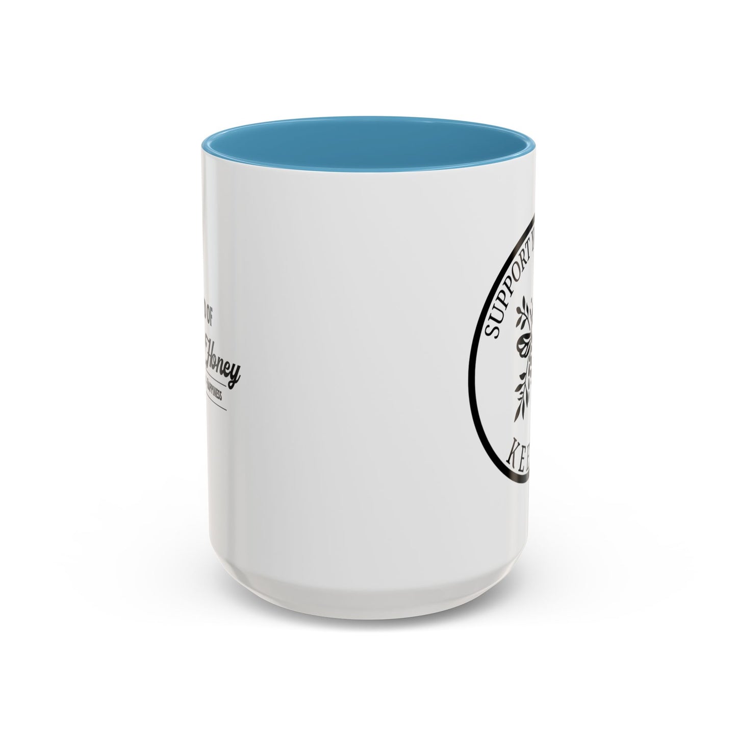 Support Your Local Keeper Coffee Mug - 11oz & 15oz Accent Mugs