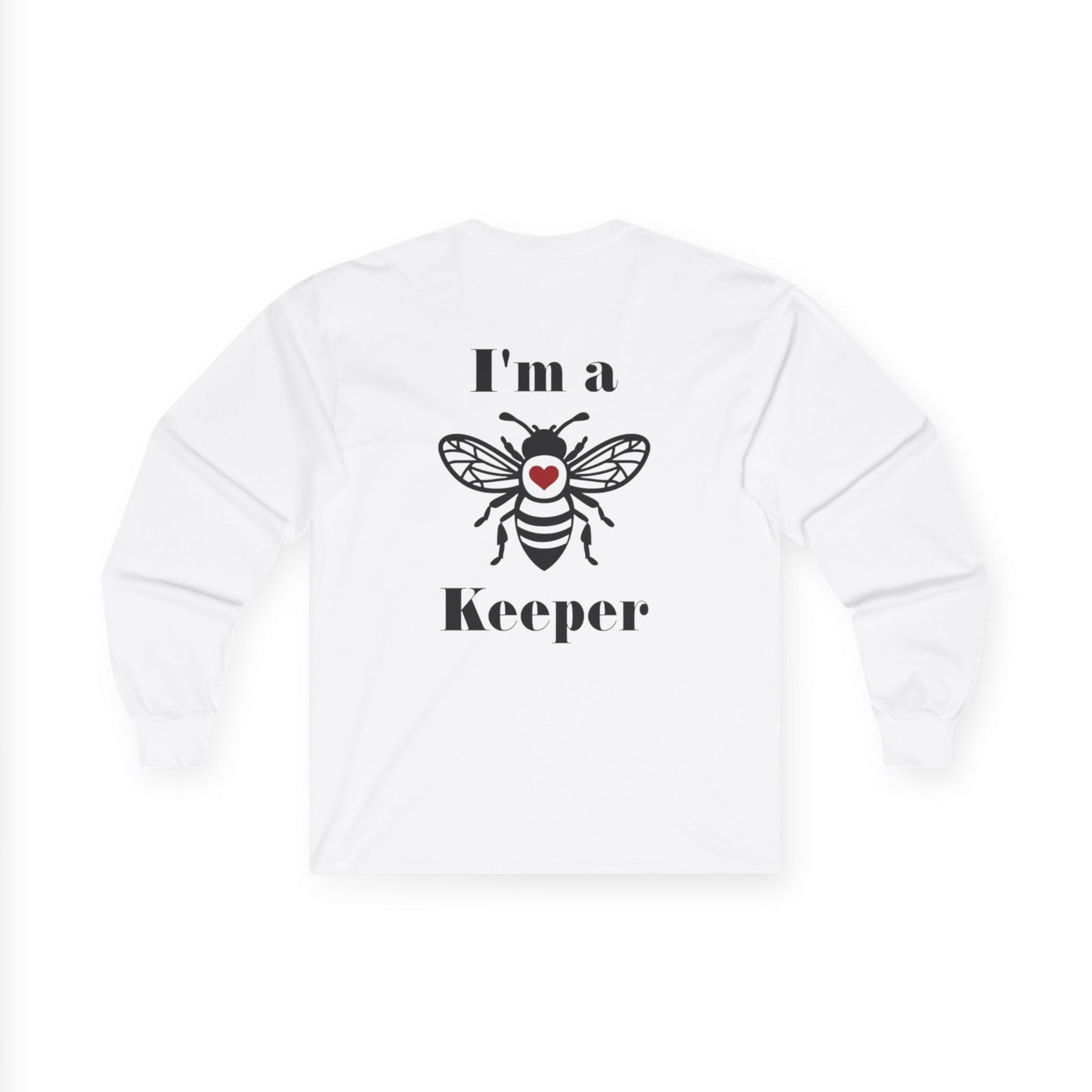 I'm a Keeper Bee Long Sleeve Tee