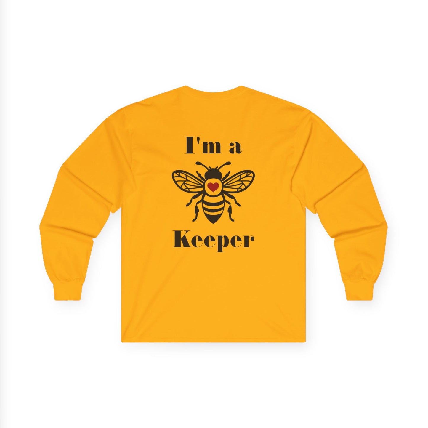 I'm a Keeper Bee Long Sleeve Tee
