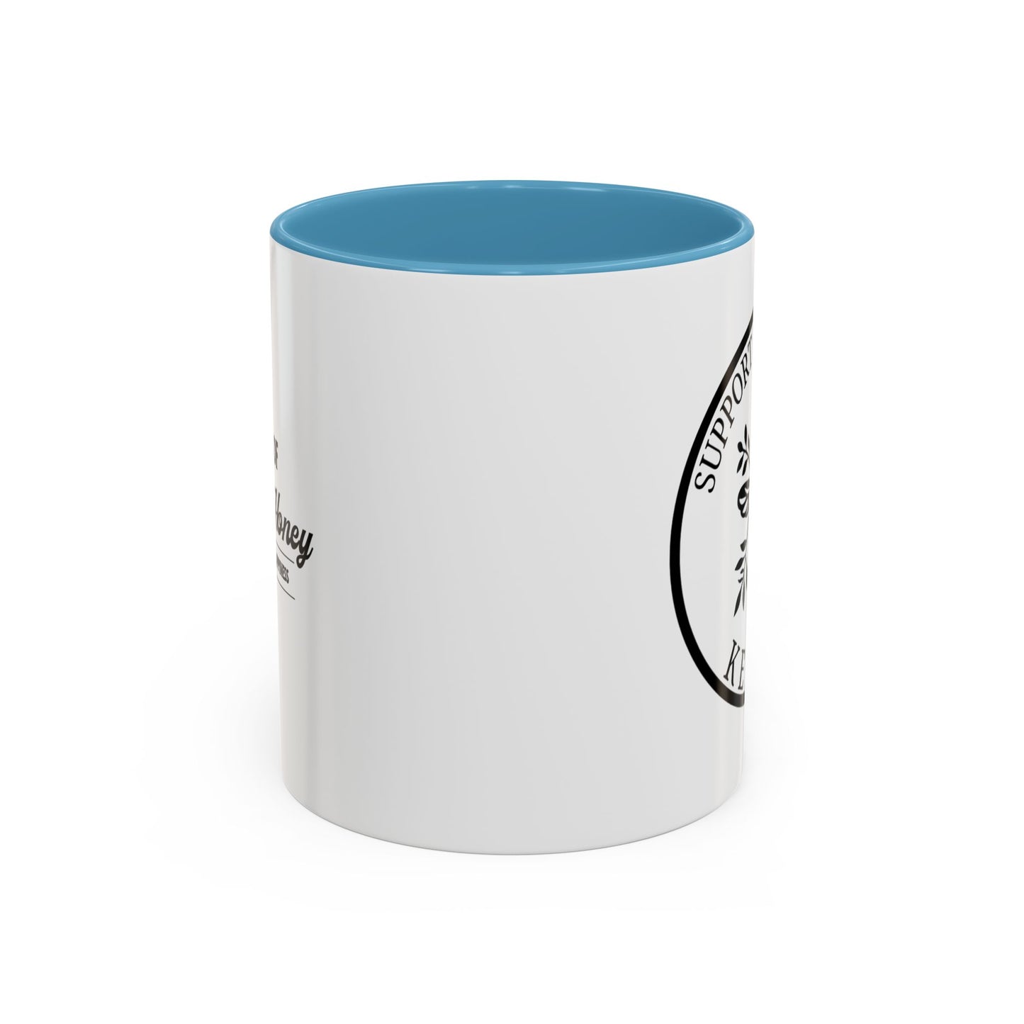 Support Your Local Keeper Coffee Mug - 11oz & 15oz Accent Mugs