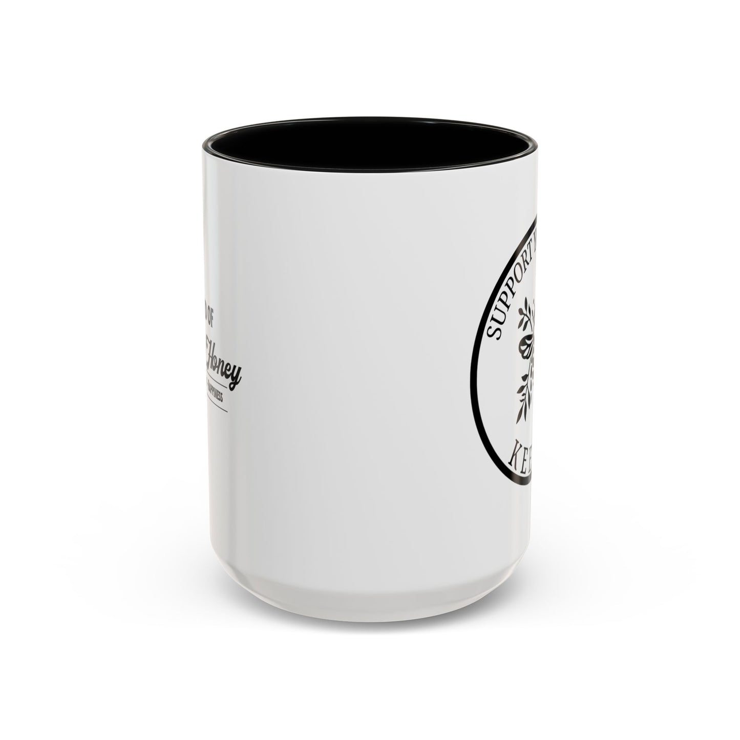 Support Your Local Keeper Coffee Mug - 11oz & 15oz Accent Mugs