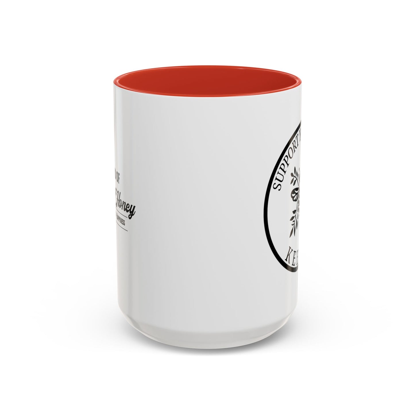 Support Your Local Keeper Coffee Mug - 11oz & 15oz Accent Mugs
