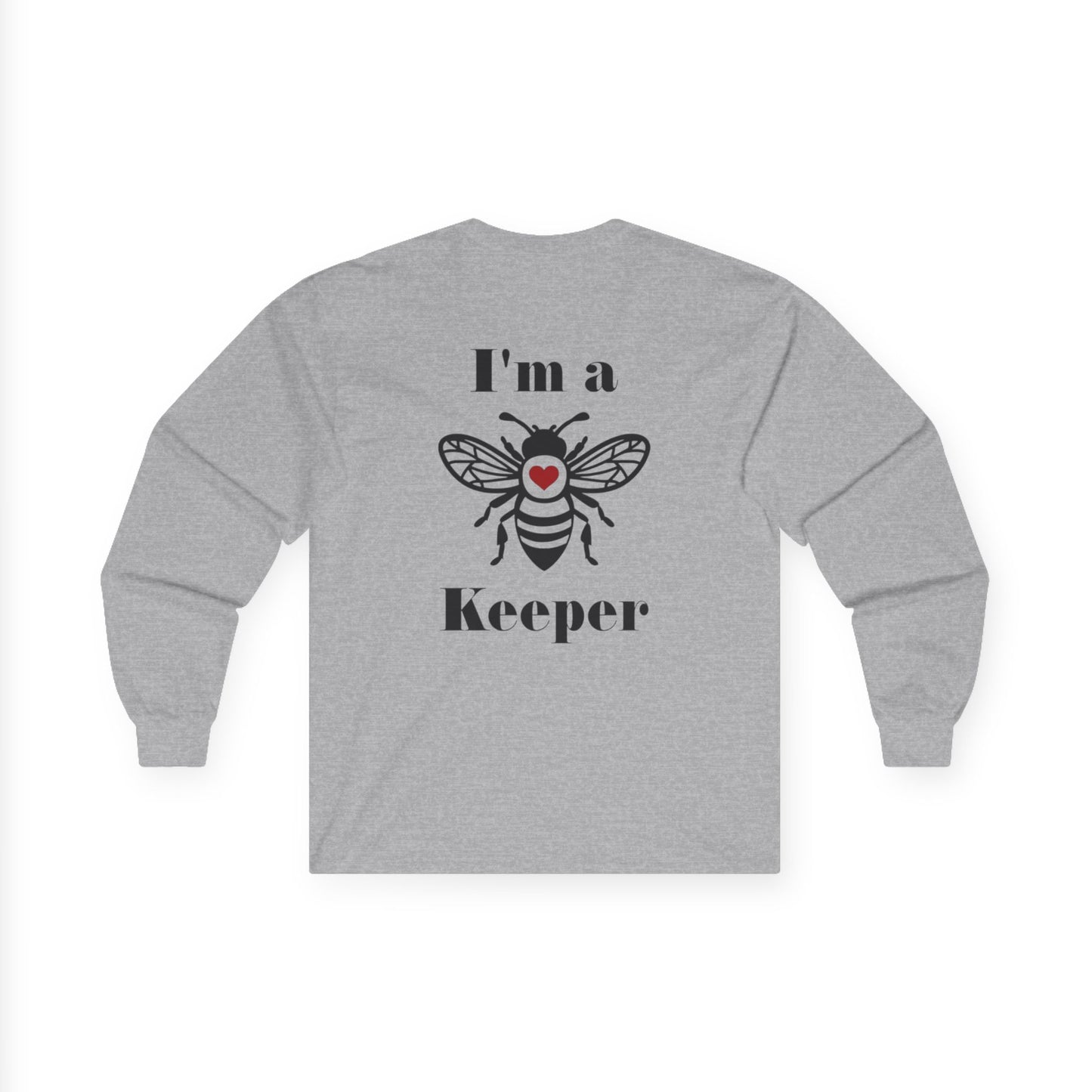 I'm a Keeper Bee Long Sleeve Tee