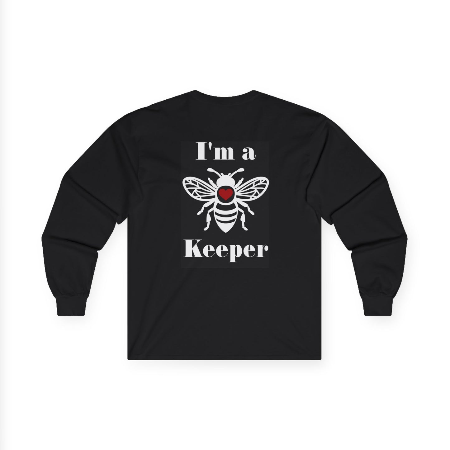 I'm a Keeper Bee Long Sleeve Tee