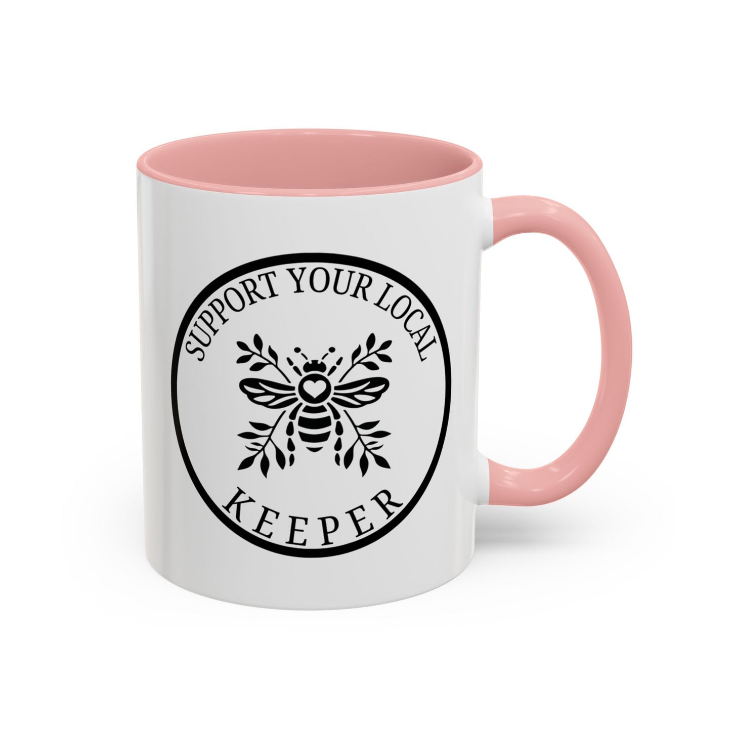Support Your Local Keeper Coffee Mug - 11oz & 15oz Accent Mugs